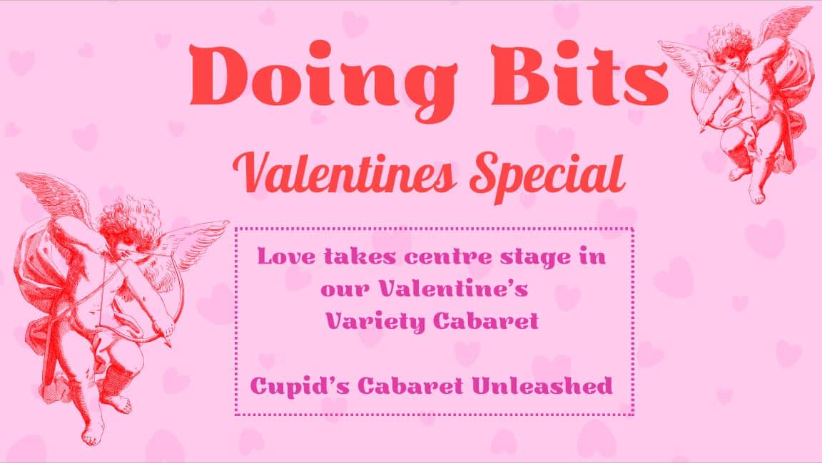 Doing Bits – Cupid’s Cabaret